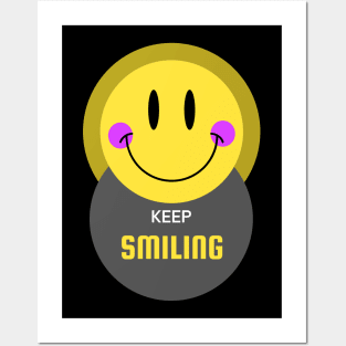 Keep smiling T-shirt Posters and Art